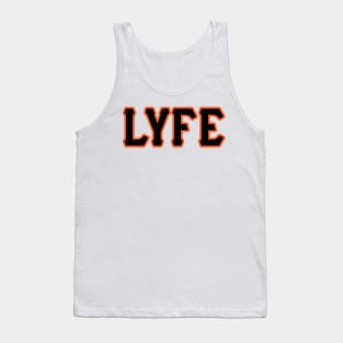 SF LYFE!!! Tank Top